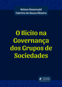 O Ilícito na Governança dos Grupos de Sociedades (2019)