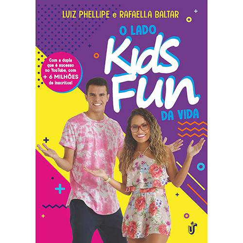 O Lado Kids Fun da Vida - 1ª Ed.