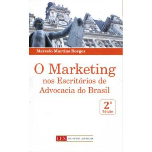 O Marketing Nos Escritórios de Advocacia do Brasil - 2ª Edição 2017