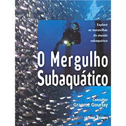 O Mergulho Subaquático