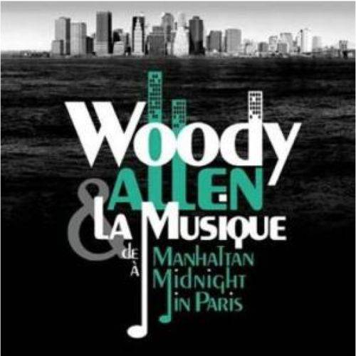O.s.t. - Woody Allen & La Musique... - Duplo Woody Allen At La Musique