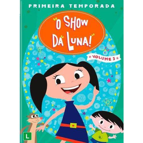 O Show da Luna - 1° Temporada - Vol. 3 - DVD