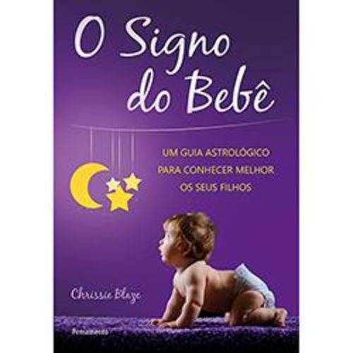 O Signo do Bebê - 1ª Ed.