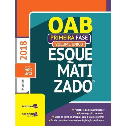 OAB Esquematizado - Volume Único - 1ª Fase - 4ª Ed. 2018