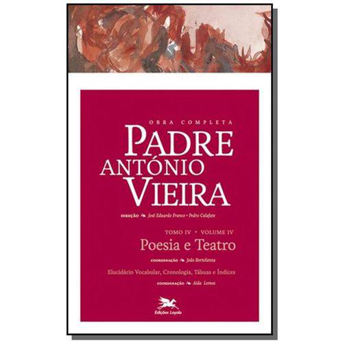 Obra Completa Padre Antonio Vieira - Tomo Iv- Vol
