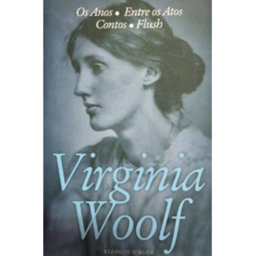 Obras Escolhidas de Virginia Woolf. Volume 2. os Anos. Entre os Atos. Contos. Flush. Capa Dura. Importado. Portugal.