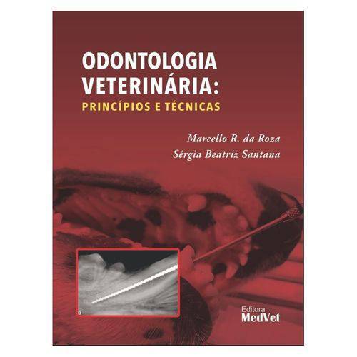 Odontologia Veterinária Princípios e Técnicas