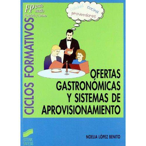 Ofertas Gastronómicas Y Sistemas de Aprovisionamie
