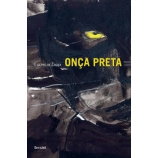 Onca Preta - Benvira