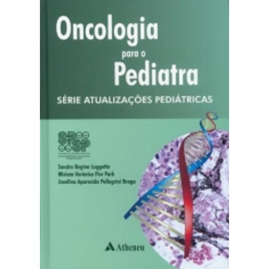 Oncologia para o Pediatra - Atheneu