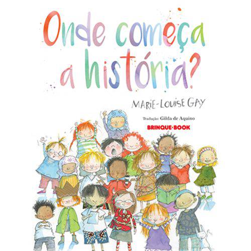 Onde Começa a História? - Editora Brinque-Book