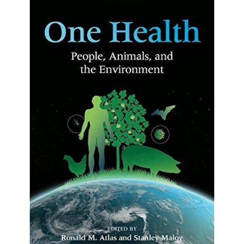 One Health: People, Animals And The Environment