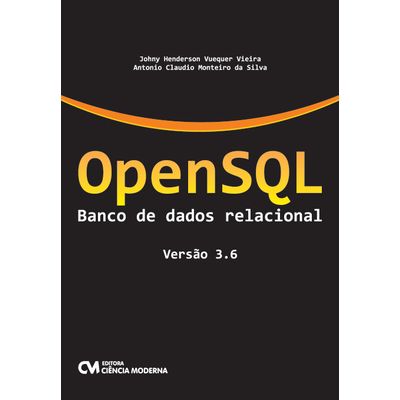 OpenSQL Banco de Dados Relacional - Versão 3.6