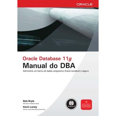 Oracle Database 11g: Manual do DBA