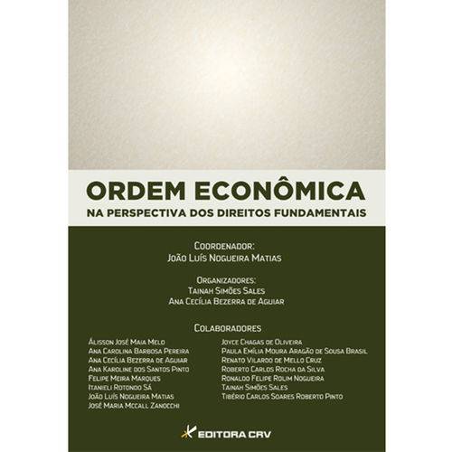 Ordem Econômica na Perspectiva dos Direitos Fundamentais
