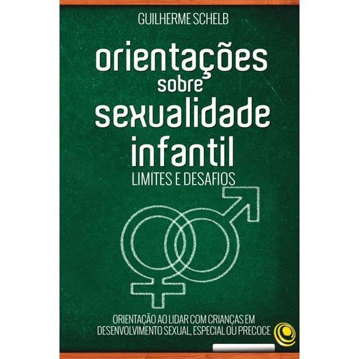 Orientacoes Sobre Sexualidade Infantil - Central Gospel
