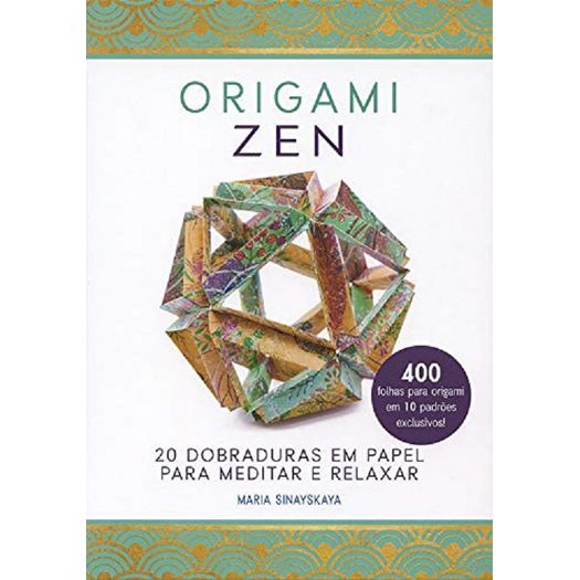 Origami Zen - Quarto Editora