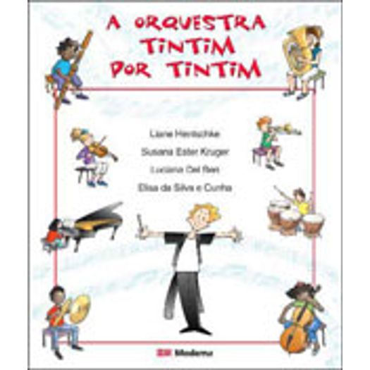 Orquestra Tintim por Tintim, a - C/CD - Moderna