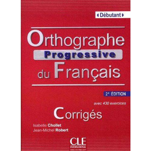 Orthographe Progressif Du Français Debutant Cor.