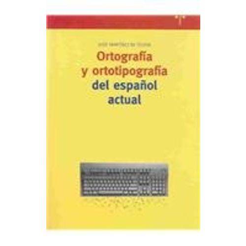 Ortografia Y Ortotipografia Del Espanol Actual