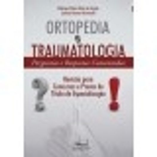 Ortopedia e Traumatologia - Medbook