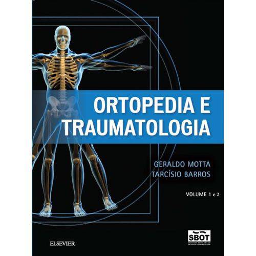 Ortopedia e Traumatologia - SBOT - Motta - 1ª Edição