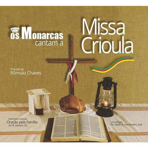 Os Monarcas Cantam a Missa Crioula - Cd Música Regional