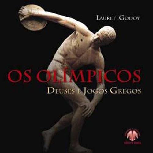 Os Olímpicos: Deuses e Jogos Gregos