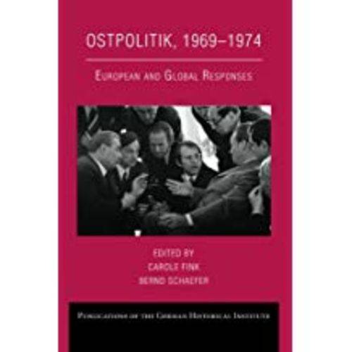 Ostpolitik, 1969 1974: European And Global Responses