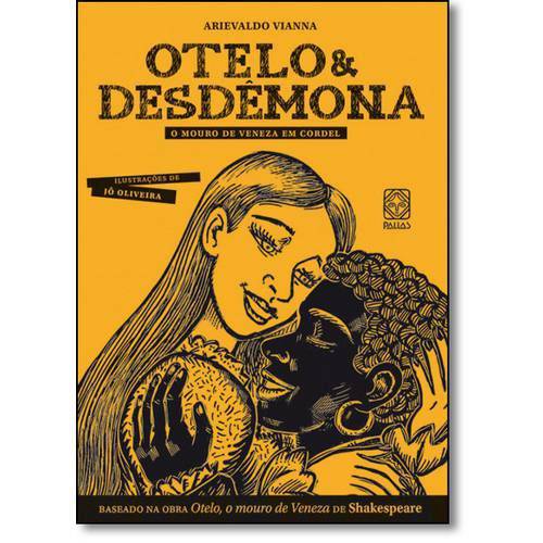 Otelo e Desdêmona: o Mouro de Veneza em Cordel