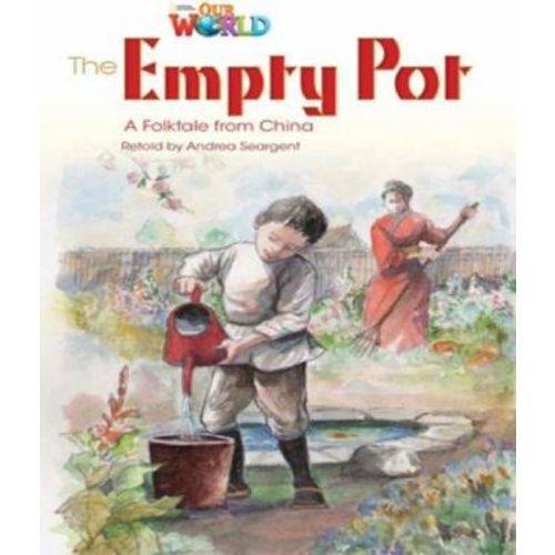 Our World 4 - Reader 2 - The Empty Pot - a Folktale From China - Am Eng