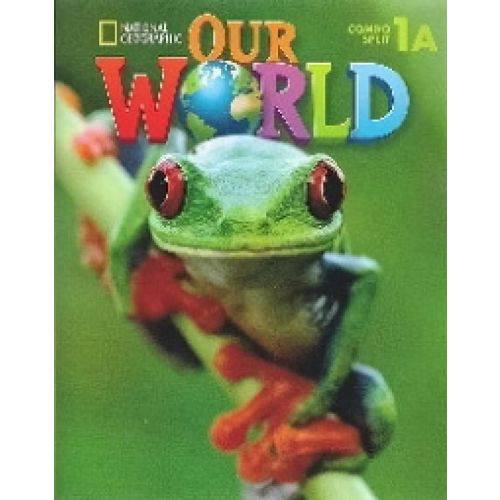 Our World American English 1a - Student's Book - National Geographic Learning - Cengage