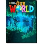 Our World: Student Book - Vol.5