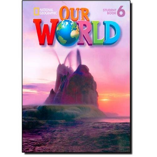 Our World: Student Book - Vol.6