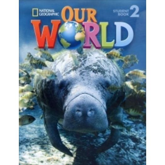 Our World 2 Student Book With CD Rom - Cengage