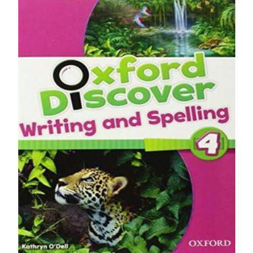 Oxford Discover 4 - Writing And Spelling