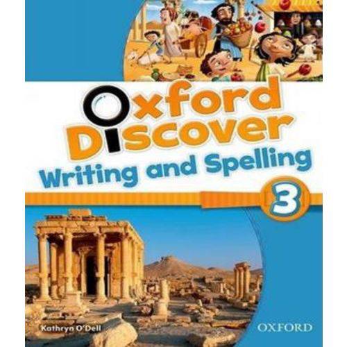 Oxford Discover 3 - Writing And Spelling