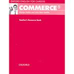 Oxford English For Careers: Commerce 1 Teacher´s Resource Book
