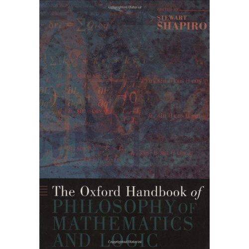 Oxford Handbook Of Philosophy Of Mathematics &