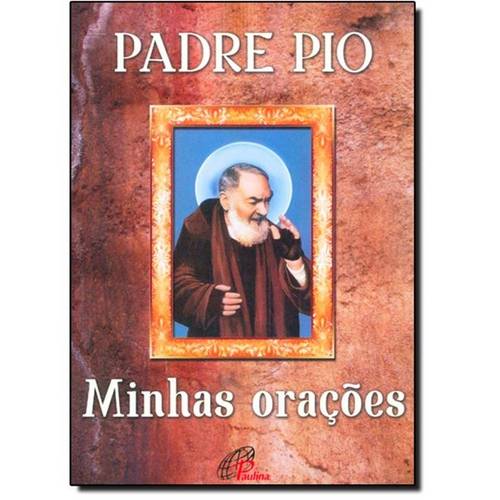 Padre Pio: Minhas Orações