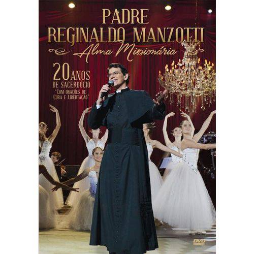 Padre Reginaldo Manzotti - Alma Missionária - DVD