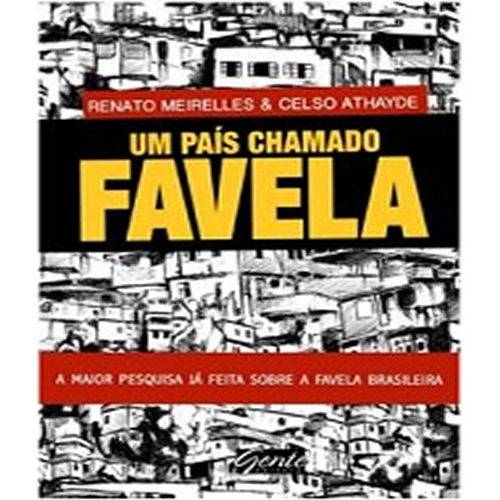 Pais Chamado Favela, um