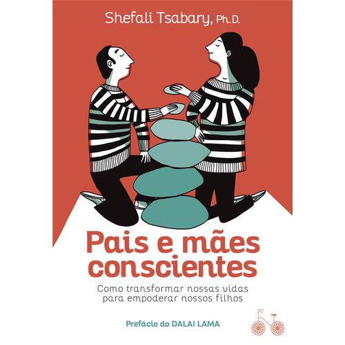 Pais e Mães Conscientes - 1ª Ed.