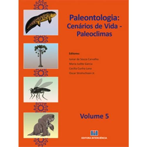 Paleontologia-Cenarios de Vida - Paleoclimas - Volume 5