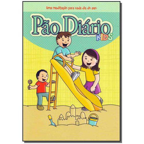 Pao Diario Kids - uma Meditacao P/ Cada Dia do Ano