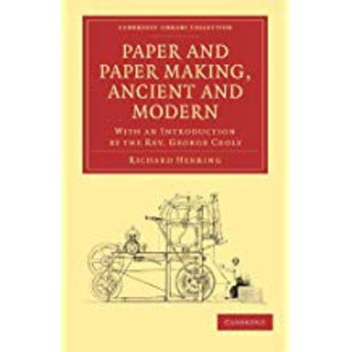 Paper And Paper Making, Ancient And Modern