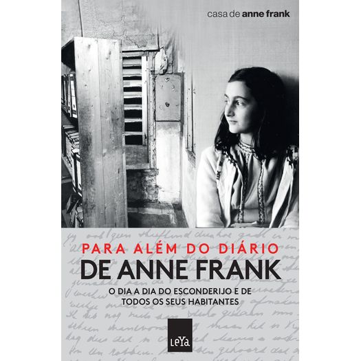 Para Alem do Diario de Anne Frank - Leya