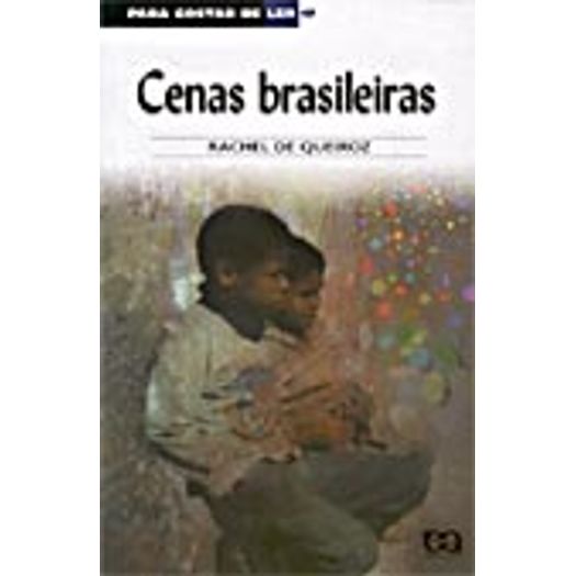 Para Gostar de Ler Vol 17 - Cenas Brasileiras