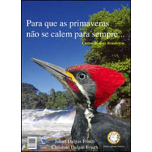 Para que as Primaveras Nao se Calem para Sempre - Cantos de Aves Brasileiras + Relogio Verde