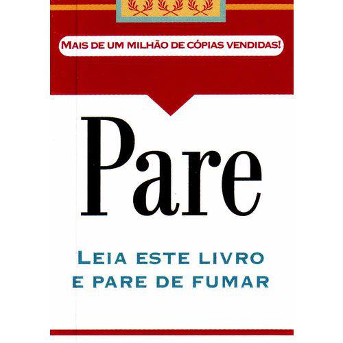 Pare - Leia Este Livro e Pare de Fumar - 02ed
